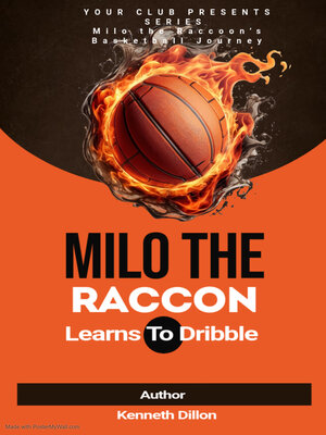 cover image of Milo the Raccoon Learns to Dribble